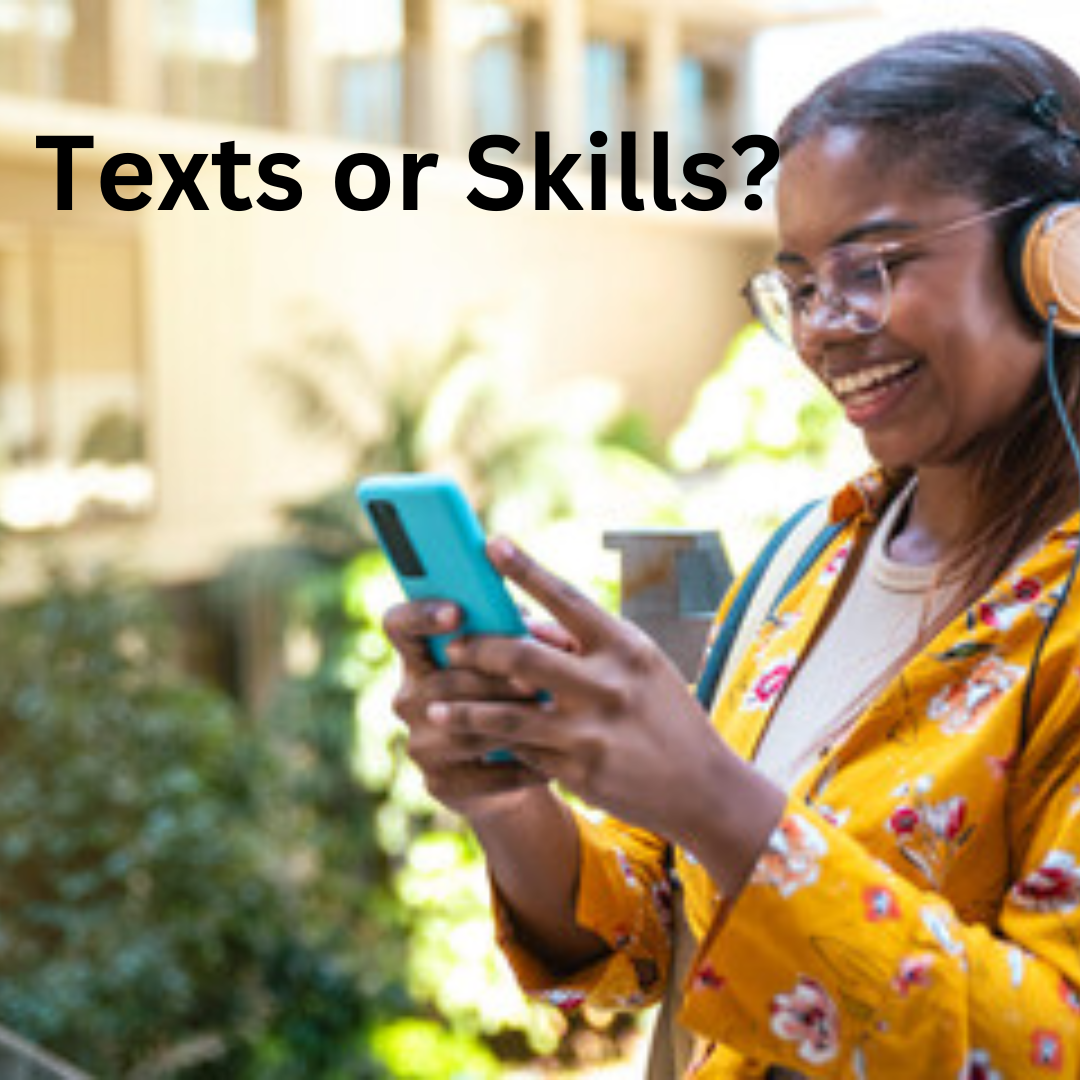 Texts or Skills